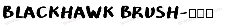 BLACKHAWK BRUSH字体转换